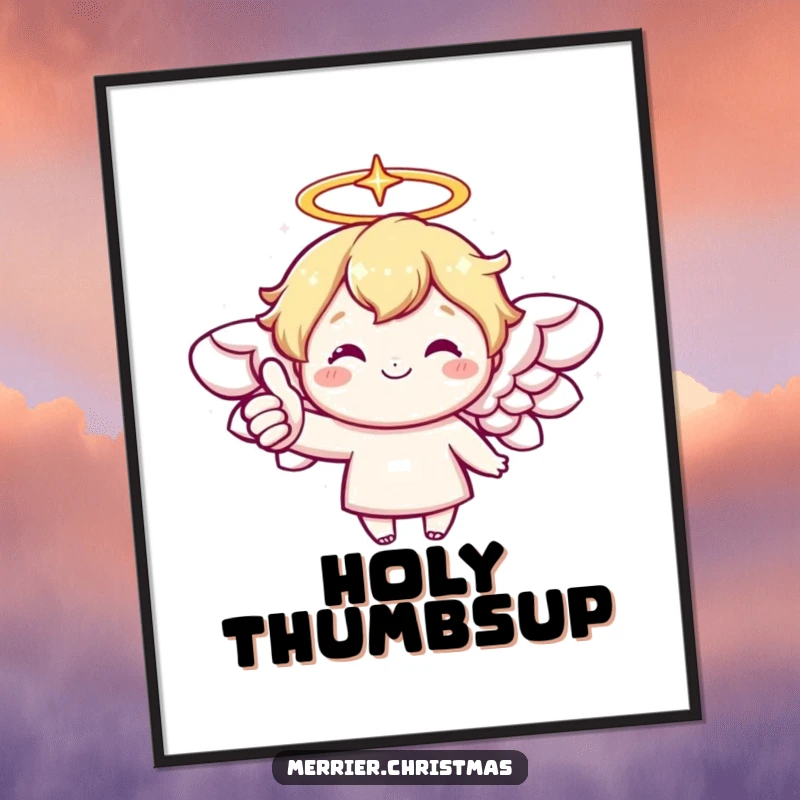 Funny digital art print of a kawaii angel with a sparkling halo giving a cheerful thumbs up, for instant uplifting charm.
