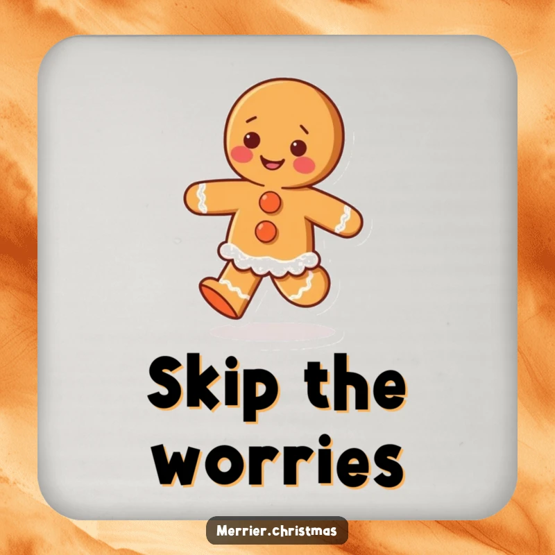 Funny coaster showcasing a gingerbread person with icing buttons, happily skipping, adding a festive and cheerful touch.