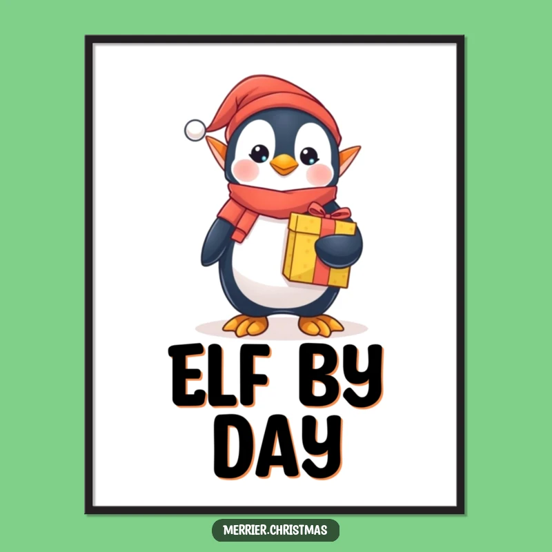 Funny Elf Penguin Poster - Cute Festive Art, Perfect Gift for Holiday Cheer!