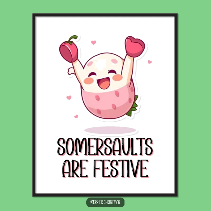 Funny Holly Berry Somersault Poster - Cheerful Winter Wall Art!
