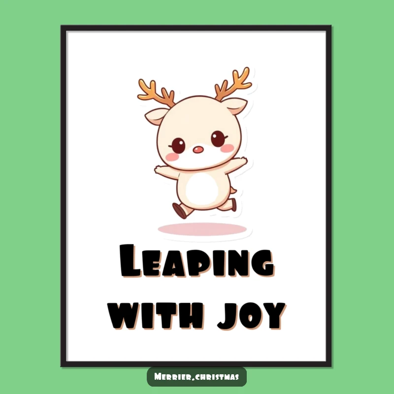 Funny Kawaii Reindeer Skip Poster, Festive Wall Art for Holiday Cheer!