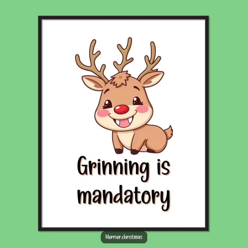 Funny Reindeer Poster: Goofy Grin Wall Art for a Hilariously Festive Atmosphere