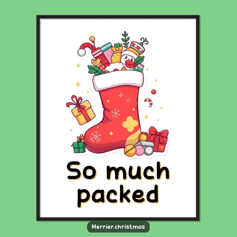 Funny Christmas Stocking Poster: Decorate with Overflowing Holiday Humor