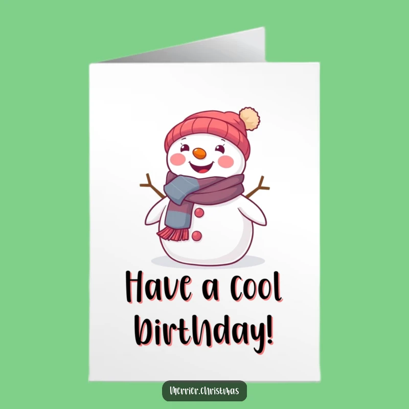 Free Printable Birthday Card: Beaming Snowman with Scarf for a Cozy Celebration Downloadable