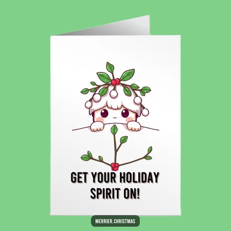 Funny Mistletoe Peek Free Printable Birthday Card - Hilarious Downloadable Gift