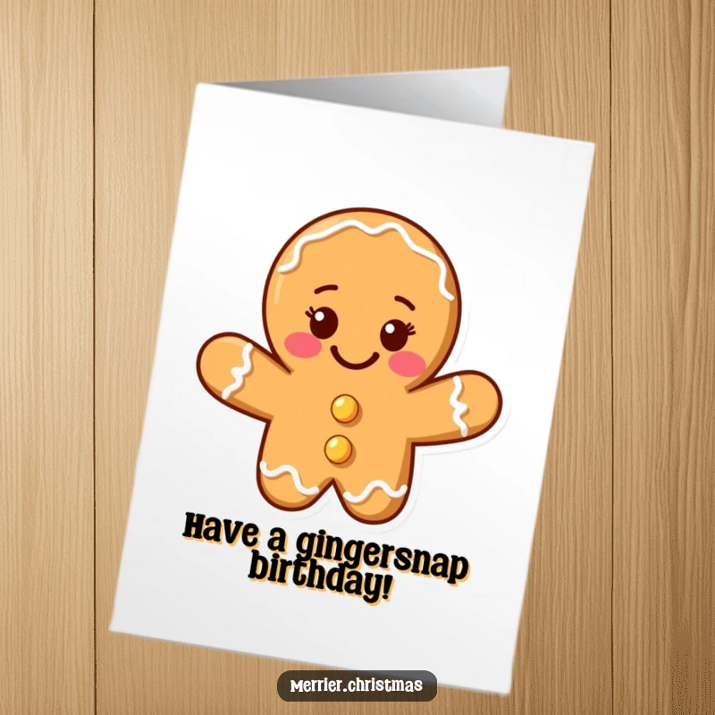 Funny Free Printable Birthday Card: Whimsical gingerbread cookie man with a beaming smile spreading cheer.