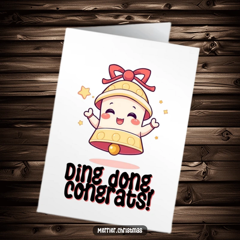 Funny Free Printable Congratulations Card: A festive bell character ringing with delight to congratulate, a perfect downloadable gift.