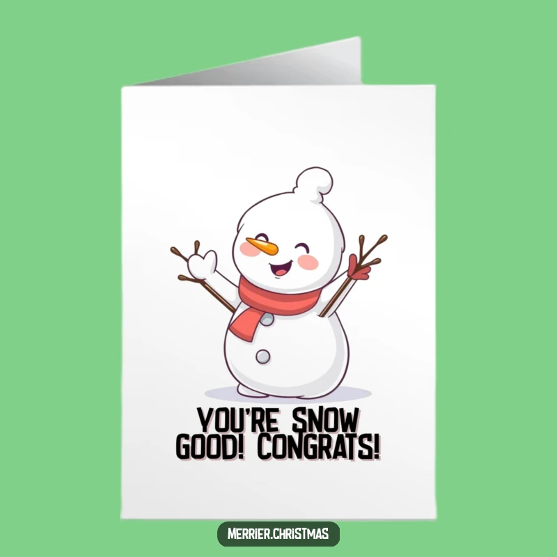 Free Printable Snowman Congratulations Card: Waving Buddy, Humorous Downloadable Card for Wins