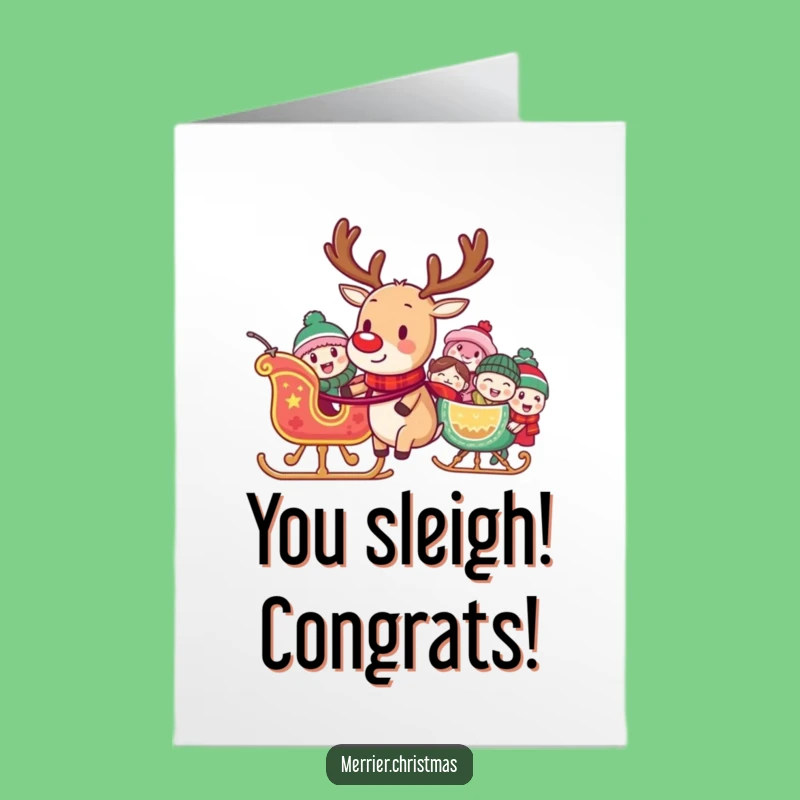 Free Printable Congrats Reindeer Card: Laughing Sleigh, Hilarious Downloadable Gift