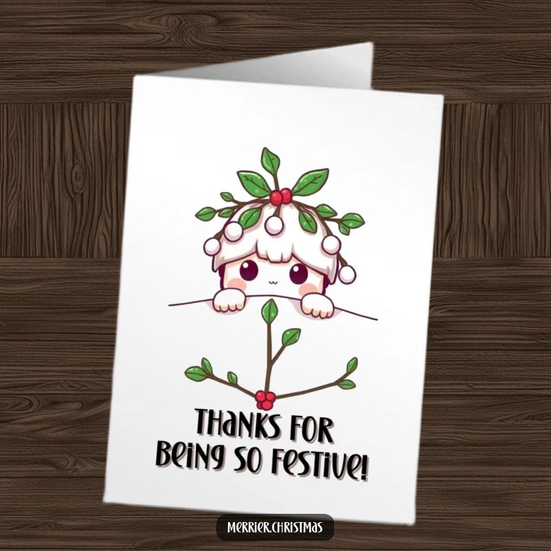 Funny Free Printable Thank You Card: Mistletoe character peeking over the edge with a cheerful, playful expression, perfect for saying thanks.