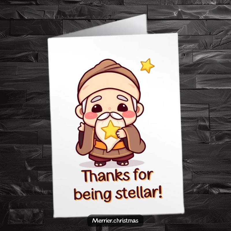 Funny Free Printable Thank You Card: Kawaii wise man joyfully offering a tiny, glowing star to express heartfelt thanks.