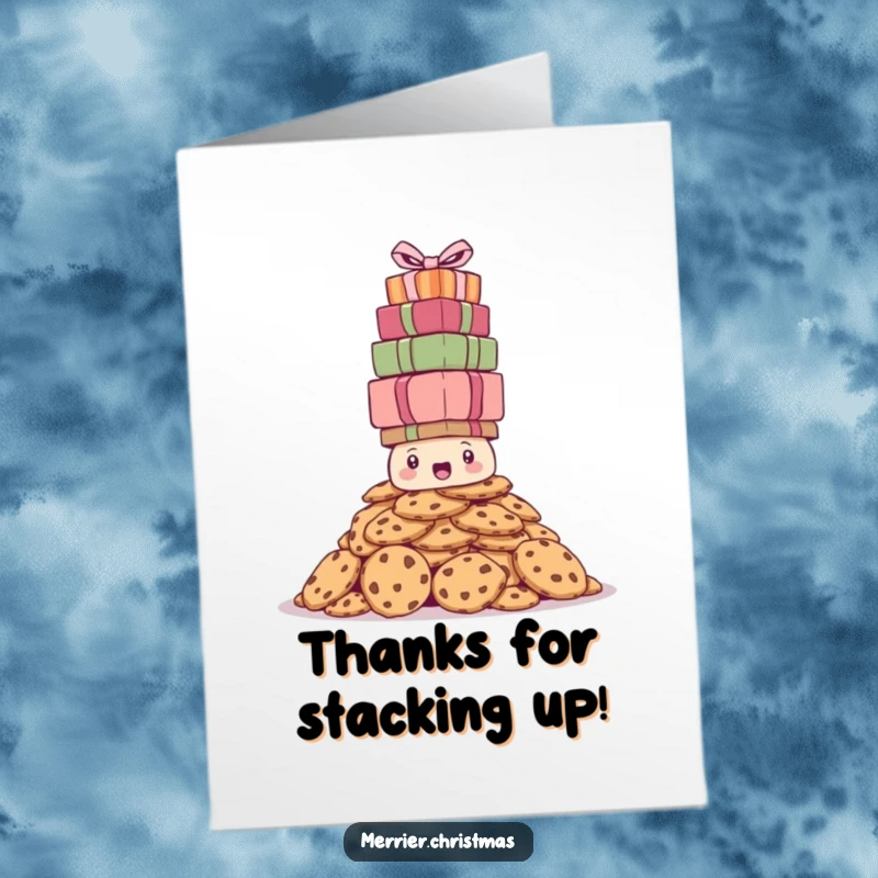 Funny Free Printable Thank You Card showing a confused cookie pile struggling with presents, a sweet message.