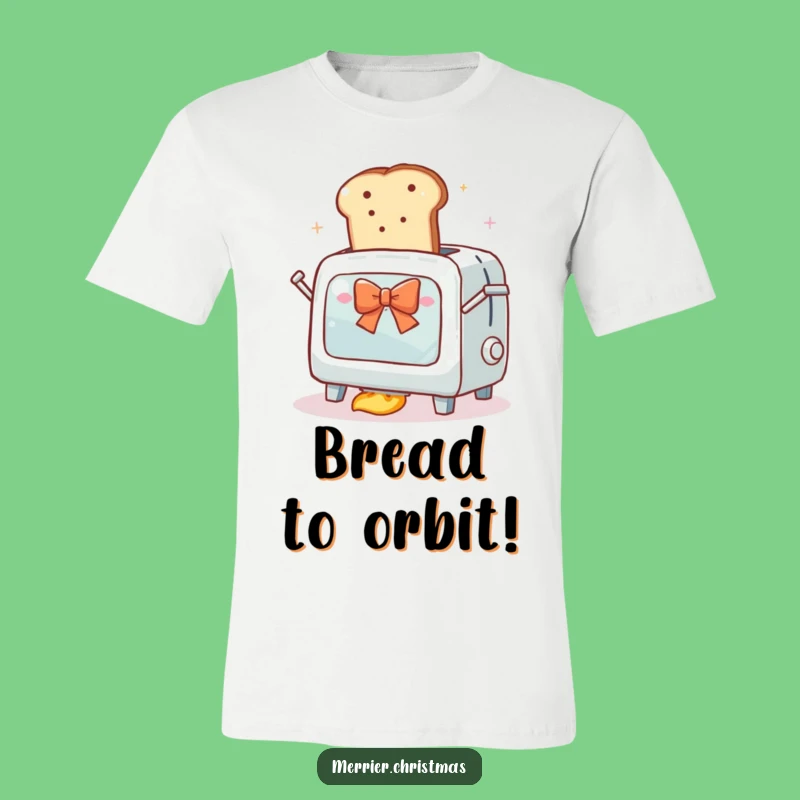 Funny Toaster Oven Launch T-Shirt - Orbiting Toast Humor Gift