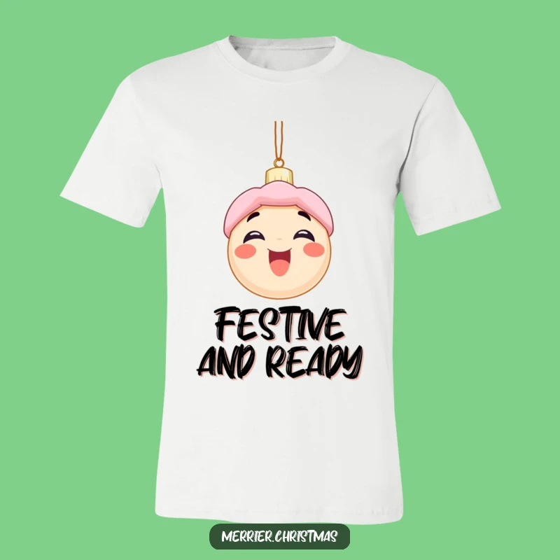 Funny Holiday T-Shirt: Excited Ornament Character's Christmas Smile - Comfy Humorous Gift