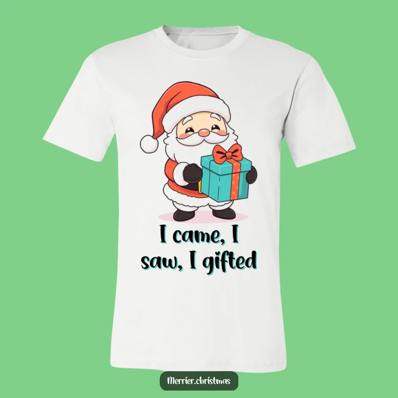 Funny Santa Gift T-Shirt - Wear Your Holiday Cheer with Glee